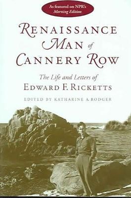 Renaissance Man of Cannery Row(English, Paperback, Ricketts Edward F.)