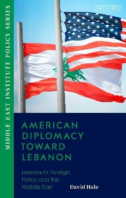 American Diplomacy Toward Lebanon(English, Hardcover, Hale David)