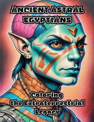 Ancient Astral Egyptians(English, Paperback, Colorzen)