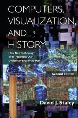 Computers, Visualization, and History(English, Hardcover, Staley David J)