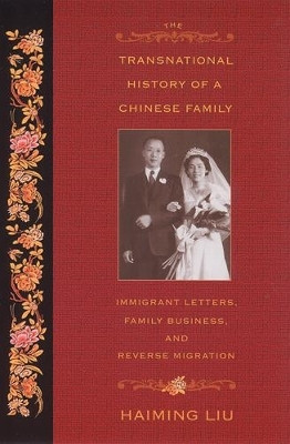 The Transnational History of a Chinese Family(English, Paperback, Liu Haiming)