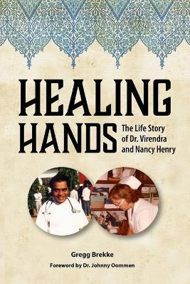 Healing Hands(English, Paperback, Brekke Gregg)