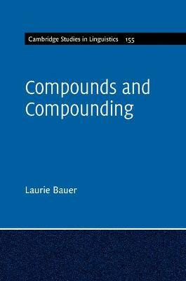 Compounds and Compounding(English, Paperback, Bauer Laurie)