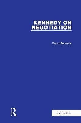 Kennedy on Negotiation(English, Electronic book text, Kennedy Gavin)