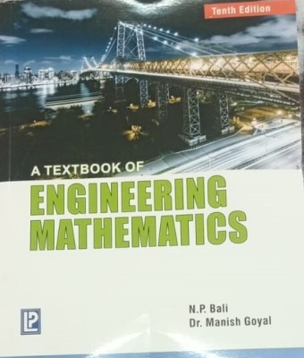 A TEXTBOOK OF ENGINEERING MATHEMATICS(Paperback, N.P. BALI, DR. MANISH GOYAL)