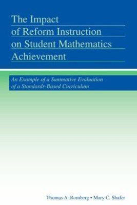 The Impact of Reform Instruction on Student Mathematics Achievement(English, Hardcover, Romberg Thomas A.)