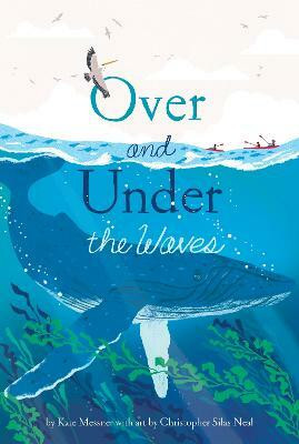 Over and Under the Waves(English, Hardcover, Messner Kate)
