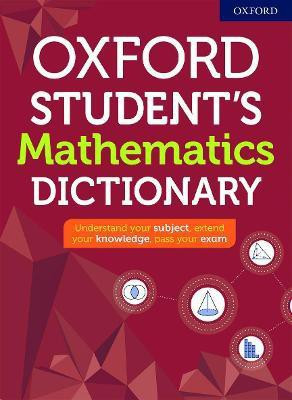 Oxford Student's Mathematics Dictionary(English, Paperback, Dictionaries Oxford)