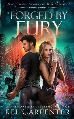 Forged by Fury(English, Paperback, Carpenter Kel)
