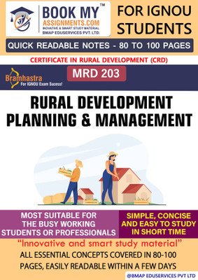 IGNOU MRD 203 Rural Development : Planning and Management Quick Readable Notes | Important Topic-wise Conceptual Notes | Certificate in Rural Development (CRD)(Paperback, BMA Publication) IGNOU MRD 203 Rural Development : Planning and Management Quick Readable Notes | Important Topic-wise Conceptual Notes | Certificate in Rural Development (CRD)(Paperback, BMA Publication)