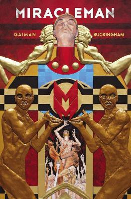 Miracleman by Gaiman & Buckingham Book 1: The Golden Age(English, Paperback, Gaiman Neil)