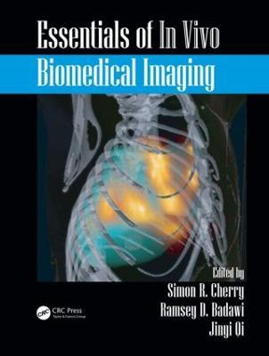 Essentials of In Vivo Biomedical Imaging(English, Hardcover, unknown)