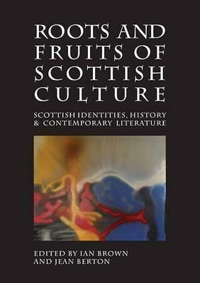 Roots and Fruits of Scottish Culture(English, Paperback, unknown)
