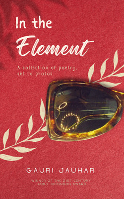 In the Element(Paperback, Gauri Jauhar)