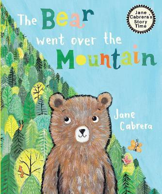 The Bear Went Over the Mountain(English, Paperback, Cabrera Jane)