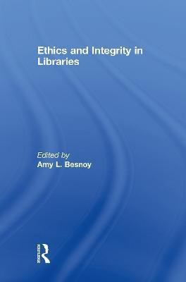 Ethics And Integrity In Libraries  - Food, Nutrition, and Optimal Health(English, Hardcover, unknown)