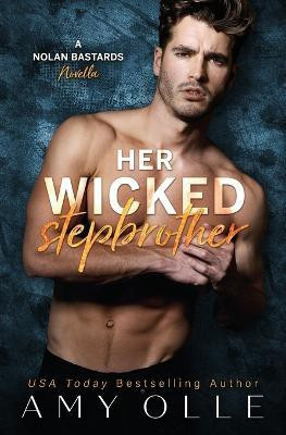 Her Wicked Stepbrother(English, Paperback, Olle Amy)
