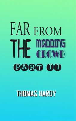 Far from the Madding Crowd Part II(Hardcover, Thomas Hardy)