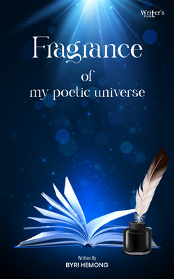 Fragrance of my poetic universe(Paperback, Byri Hemong)