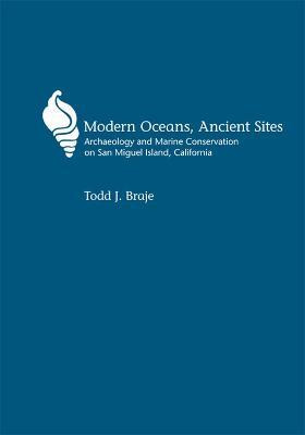 Modern Oceans, Ancient Sites(English, Hardcover, Braje Todd J.)