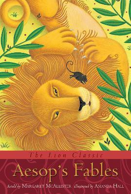 The Lion Classic Aesop's Fables(English, Hardcover, McAllister Margaret)