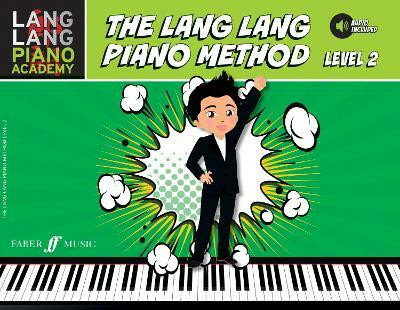 The Lang Lang Piano Method: Level 2(English, Paperback, Lang Lang)