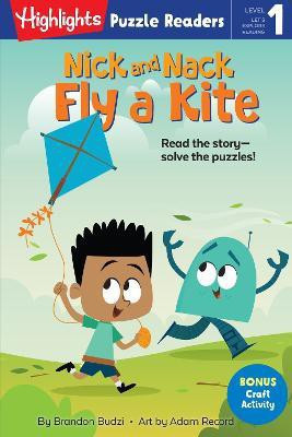 Nick and Nack Fly a Kite(English, Paperback, Budzi Brandon)