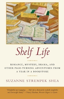 Shelf Life(English, Paperback, Shea Suzanne Strempek)