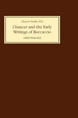 Chaucer and the Early Writings of Boccaccio(English, Hardcover, Wallace David)