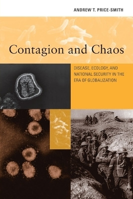 Contagion and Chaos(English, Paperback, Price-Smith Andrew T.)
