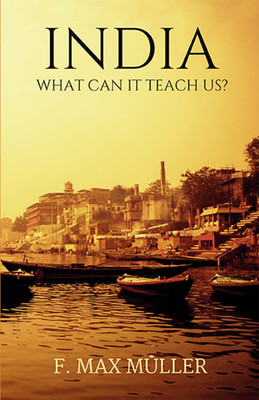 India What can it teach us(English, Paperback, Mueller F Max)