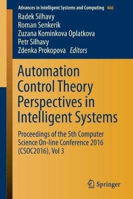 Automation Control Theory Perspectives in Intelligent Systems(English, Paperback, unknown)