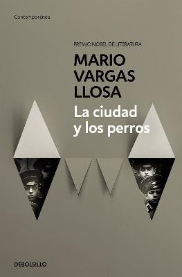 La ciudad y los perros / The Time of the Hero(Spanish, Paperback, Vargas Llosa Mario)