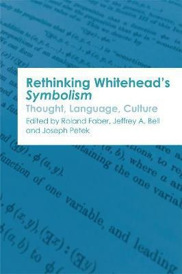 Rethinking Whitehead's Symbolism(English, Paperback, unknown)