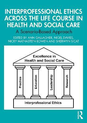 Interprofessional Ethics Across the Life Course in Health and Social Care(English, Paperback, unknown)