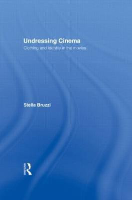 Undressing Cinema(English, Hardcover, Bruzzi Stella)