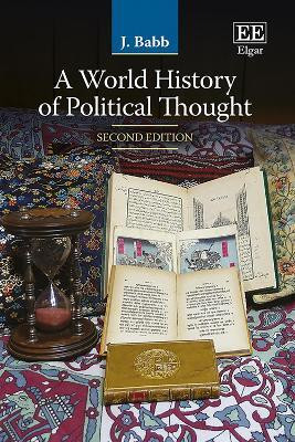 A World History of Political Thought(English, Hardcover, Babb James)