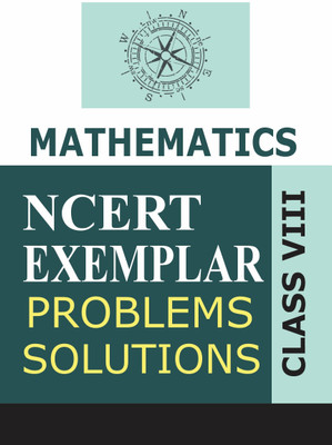 NCERT Exemplar Problems - Solutions Mathematics class 8th(Paperback, Unknown)