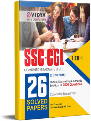eVidya 25 Solved Papers for SSC CGL Combined Graduate Level Tier 1 Entrance Exam - With 2500 Questions with solution & Factual Explanations(Paperback, eVIDYA EDITORIAL BOARD)