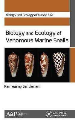 Biology and Ecology of Venomous Marine Snails(English, Paperback, Santhanam Ramasamy)