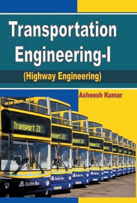 Transportation Engineering -1 2 Edition(English, Hardcover, Kumar Kumar)
