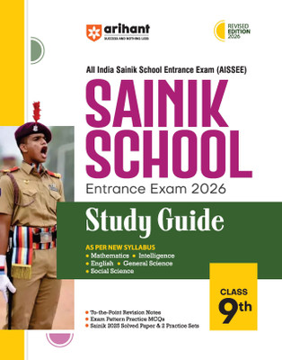 Arihant AISSEE Sainik School Class 9 Entrance Exam 2026 | With Study Guide, Covers Mathematics, Intelligence, English, General Science & Social Science | Includes 2025 Solved Paper and 2 Practice Sets(Paperback, Pradeep Srivastava , Deepali , Sanjeev Dixit, Sushil Singh)