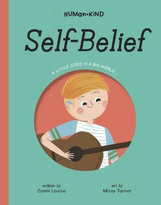 Human Kind: Self Belief(English, Hardcover, Louise Zanni)