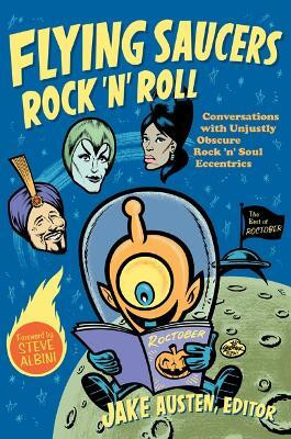 Flying Saucers Rock 'n' Roll(English, Paperback, unknown)