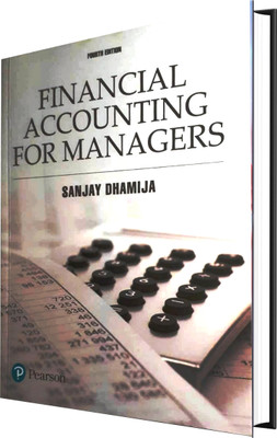 FINANCIAL ACCOUNTING FOR MANAGERS 4e(Paperback, SANJAY DHAMIJA)