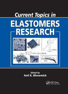 Current Topics in Elastomers Research(English, Paperback, unknown)