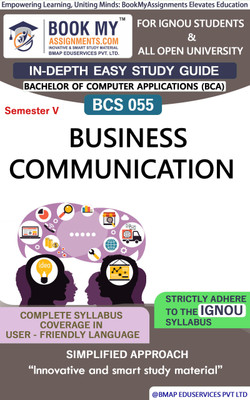 IGNOU BCS 055 Business Communication Study Guide (In Depth Easy Guide) for Ignou Student.  - Best IGNOU exam preparation book(Paperback, BMA Publication)