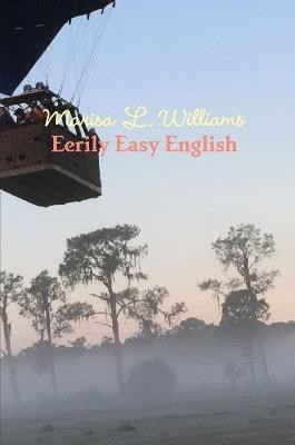 Eerily Easy English(English, Paperback, Williams Marisa)