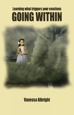 Going Within(English, Paperback, Albright Vanessa)