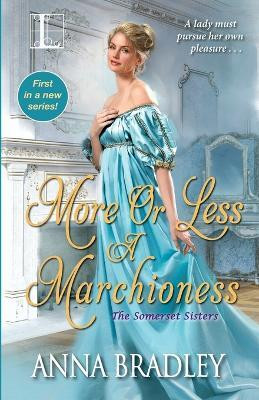More or Less a Marchioness(English, Paperback, Bradley Anna)